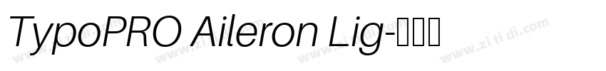 TypoPRO Aileron Lig字体转换